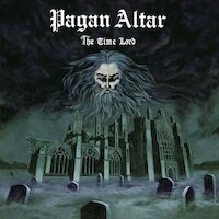 Pagan Altar - The Time Lord [reissue]
