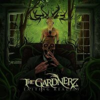 The Gardnerz - Exiting Reality
