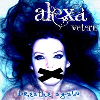 Alexa Vetere - Breathe Again