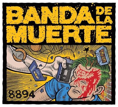 Banda De La Muerte - 8894 [Full Album]