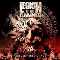 Legion Of The Damned - Descent Into Chaos [Full Album]