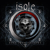 Isole - Born from Shadows