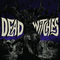 Dead Witches - Drawing Down The Moon