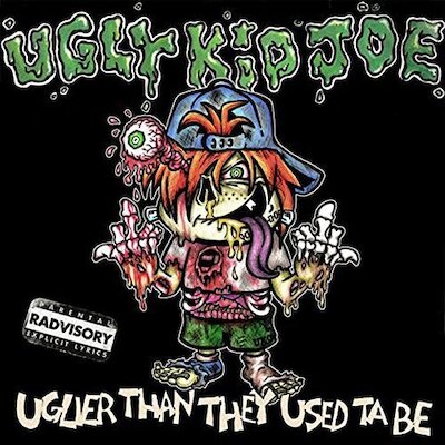 Ugly Kid Joe - Hell Aint Hard To Find