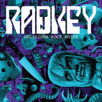 Radkey - Delicious Rock Noise