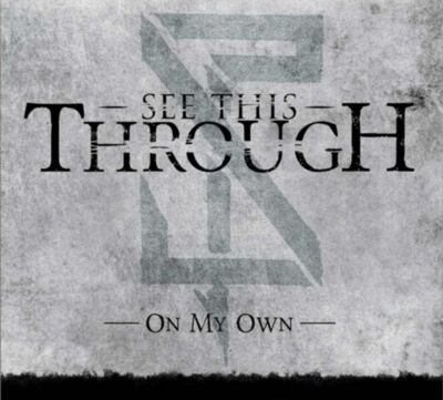 See This Through - On My Own