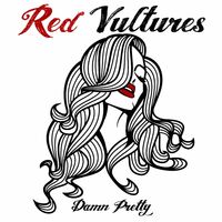 Red Vultures - Damn Pretty