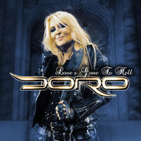 Doro - Love's Gone To Hell