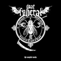 Goatfuneral - Luzifer Spricht - 10 Years In The Name Of The Goat [Full Album]