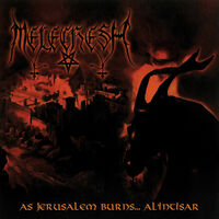 Melechesh - As Jerusalem Burns... Al'Intisar