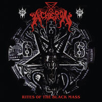 Acheron - The Rites of the Black Mass