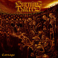 Burning Hatred - Carnage