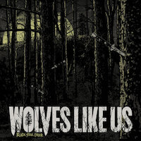 Wolves Like Us - Three Poisons