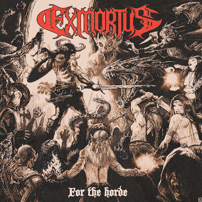 Exmortus - For The Horde