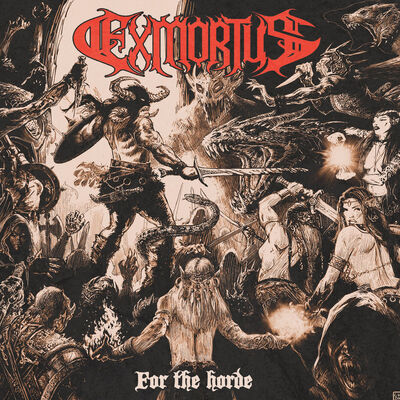 Exmortus - For The Horde