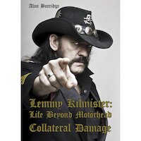 Lemmy Kilmister: Life Beyond Motörhead - Collateral Damage