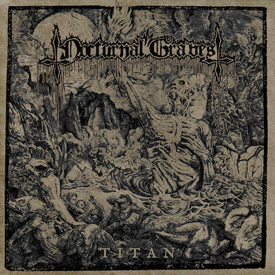 Nocturnal Graves - Titan [Full Album Stream]