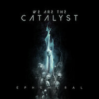We Are The Catalyst - Where The Mountain Stands