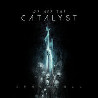 We Are The Catalyst - Over Pale Waters