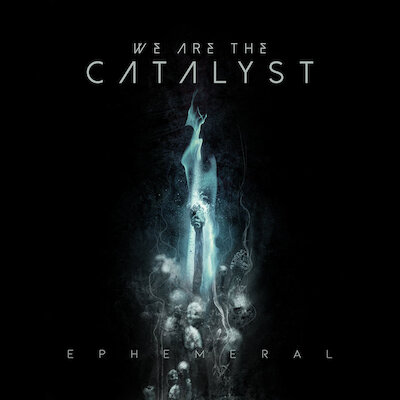 We Are The Catalyst - Over Pale Waters