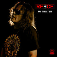 Reece - Any Time At All