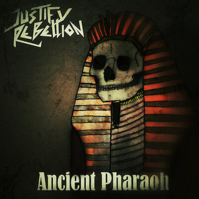 Justify Rebellion - Ancient Pharaoh