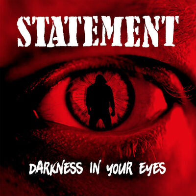 Statement - Darkness In Your Eyes