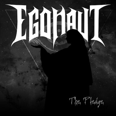 Egonaut - The Pledge