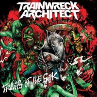 Trainwreck Architect - Dream Pariah