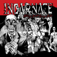 Incarnate - Hands of Guilt / Eyes of Greed