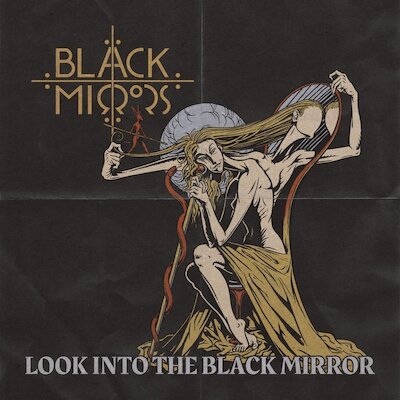 Black Mirrors - Lay My Burden Down