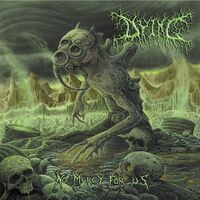 Dying - No Mercy For Us