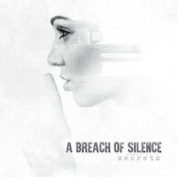 A Breach Of Silence - Falling Away