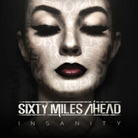 Sixty Miles Ahead - Every Time I Try