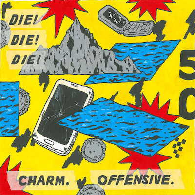 Die! Die! Die! - Bottlecaps And Phones (I Can't See You)