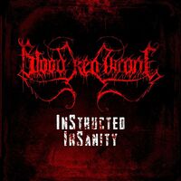 Blood Red Throne - Instructed Insanity