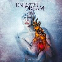 End Of The Dream - Until You Break