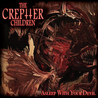 The Creptter Children - Asleep With Your Devil