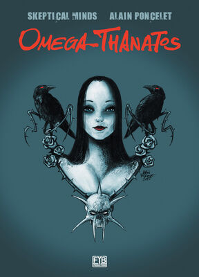 Skeptical Minds - Omega Thanatos