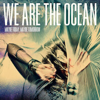 We Are The Ocean - The Road