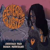 General Cluster - Greetings From Black Mountains [Full Album]