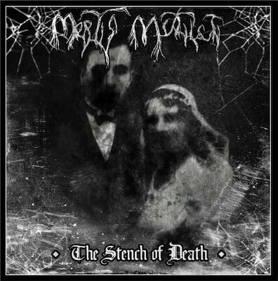 Mortis Mutilati - The Stench Of Death [Full Album stream]