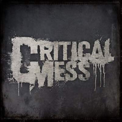 Critical Mess - Feasting