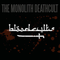The Monolith Deathcult - Bloodcvlts
