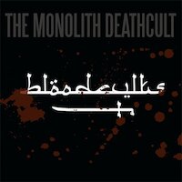 The Monolith Deathcult - Hangmen Also Die