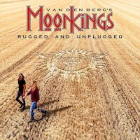 Vandenberg's Moonkings - Rugged And Unplugged
