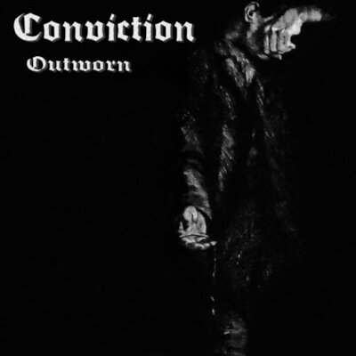 Conviction - Outworn