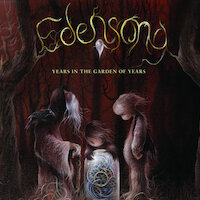 Edensong - Years In The Garden Of Years