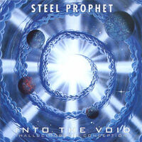 Steel Prophet - Into The Void / Continuum