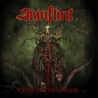 Skinflint - Chief Of The Ghosts